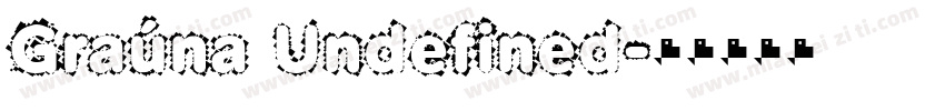 Graúna Undefined字体转换
